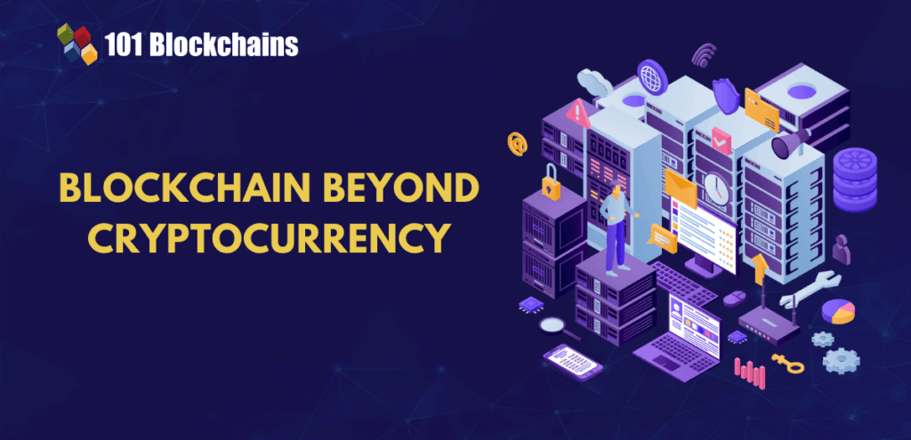 Blockchain Use Cases beyond Crypto